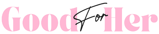 Goodforheraus